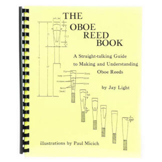 The Oboe Reed Book - Jay Light