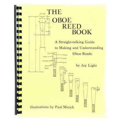 The Oboe Reed Book - Jay Light