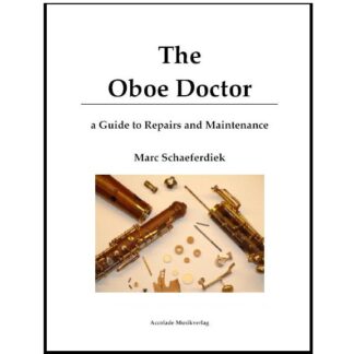 The Oboe Doctor - A Repair Guide